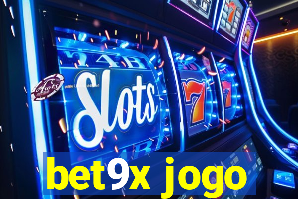 bet9x jogo